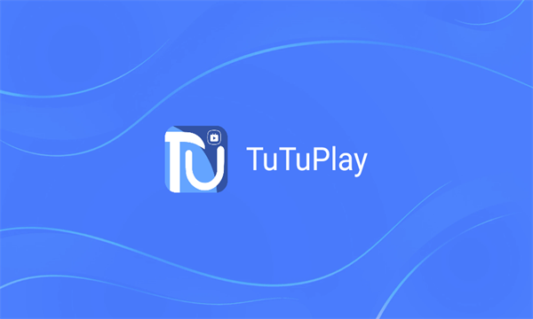 TuTuPlay v1.0.1367安卓版下载